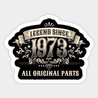 50 Years Old Legend Since 1973 50th Birthday Sticker